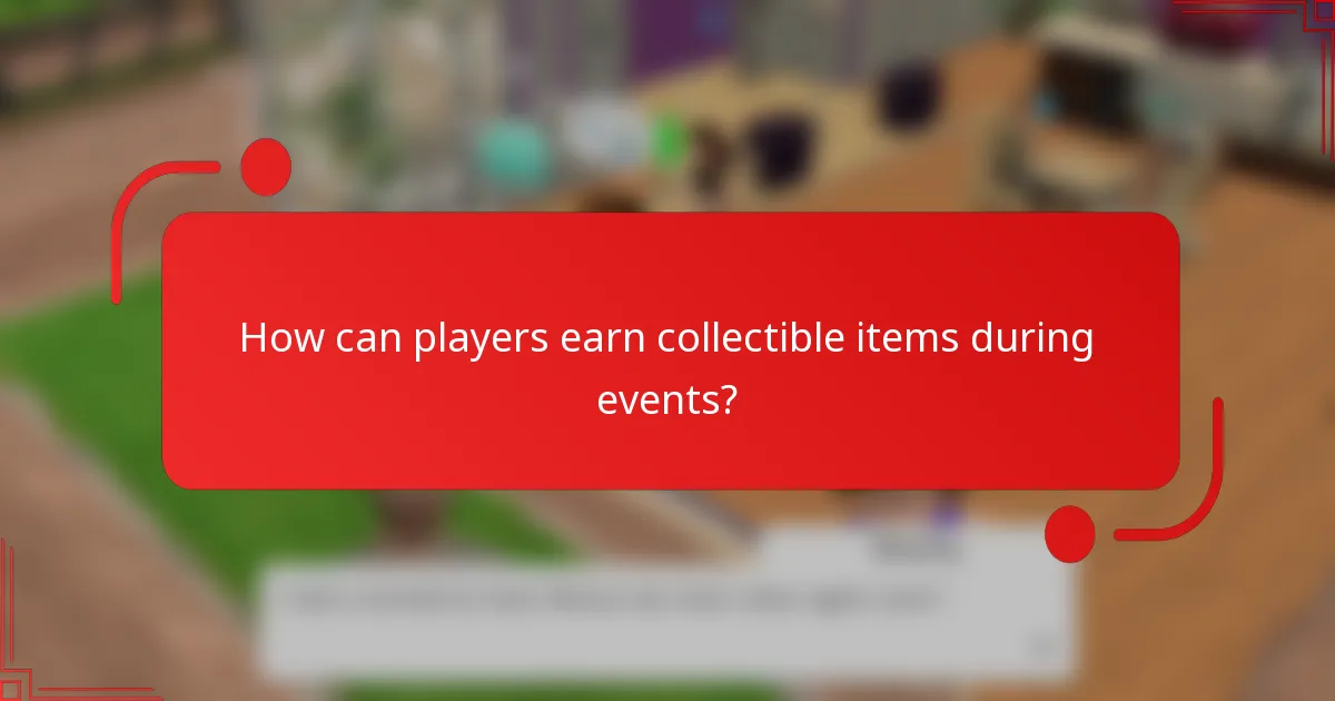 How can players earn collectible items during events?