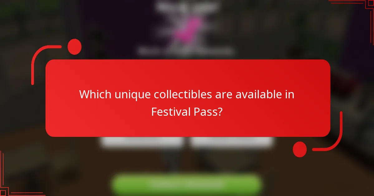Which unique collectibles are available in Festival Pass?